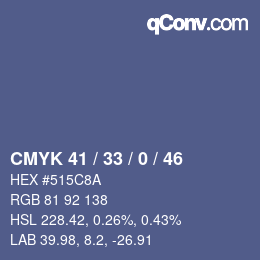 Color code: CMYK 41 / 33 / 0 / 46 | qconv.com