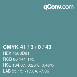 Code couleur: CMYK 41 / 3 / 0 / 43 | qconv.com