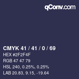 颜色代码: CMYK 41 / 41 / 0 / 69 | qconv.com