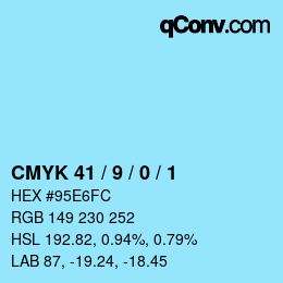 カラーコード: CMYK 41 / 9 / 0 / 1 | qconv.com
