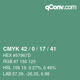 カラーコード: CMYK 42 / 0 / 17 / 41 | qconv.com