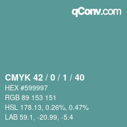 Color code: CMYK 42 / 0 / 1 / 40 | qconv.com