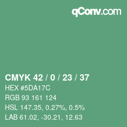 カラーコード: CMYK 42 / 0 / 23 / 37 | qconv.com