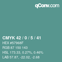 Color code: CMYK 42 / 0 / 5 / 41 | qconv.com
