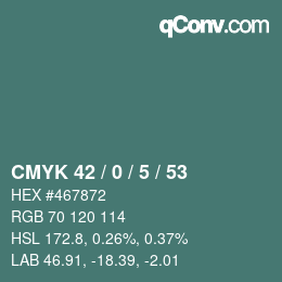 Color code: CMYK 42 / 0 / 5 / 53 | qconv.com