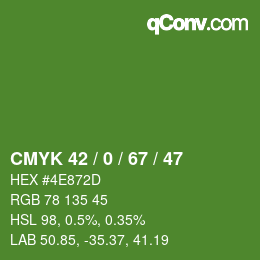 カラーコード: CMYK 42 / 0 / 67 / 47 | qconv.com