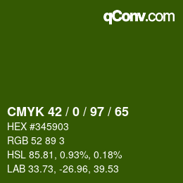 カラーコード: CMYK 42 / 0 / 97 / 65 | qconv.com