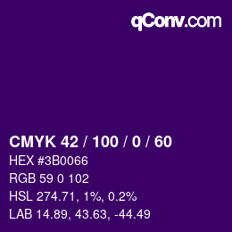 カラーコード: CMYK 42 / 100 / 0 / 60 | qconv.com