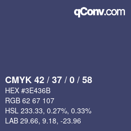 カラーコード: CMYK 42 / 37 / 0 / 58 | qconv.com