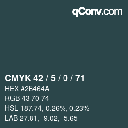 Color code: CMYK 42 / 5 / 0 / 71 | qconv.com