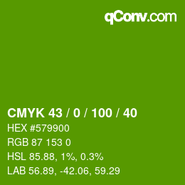 Code couleur: CMYK 43 / 0 / 100 / 40 | qconv.com
