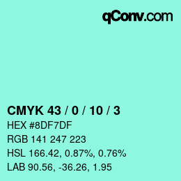 カラーコード: CMYK 43 / 0 / 10 / 3 | qconv.com