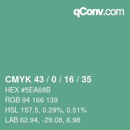 Color code: CMYK 43 / 0 / 16 / 35 | qconv.com