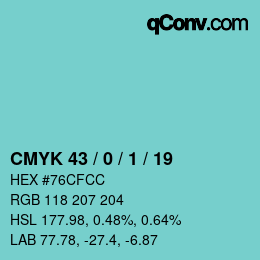 カラーコード: CMYK 43 / 0 / 1 / 19 | qconv.com