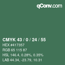 カラーコード: CMYK 43 / 0 / 24 / 55 | qconv.com