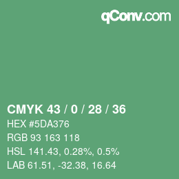 Color code: CMYK 43 / 0 / 28 / 36 | qconv.com