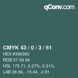 Color code: CMYK 43 / 0 / 3 / 61 | qconv.com