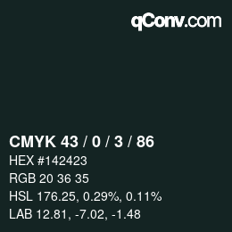 Color code: CMYK 43 / 0 / 3 / 86 | qconv.com