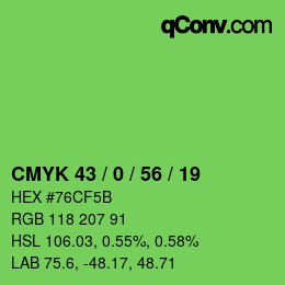 カラーコード: CMYK 43 / 0 / 56 / 19 | qconv.com
