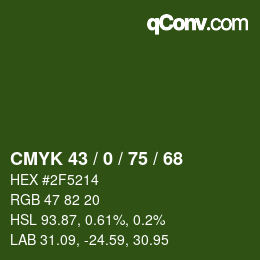 カラーコード: CMYK 43 / 0 / 75 / 68 | qconv.com