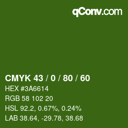 Color code: CMYK 43 / 0 / 80 / 60 | qconv.com