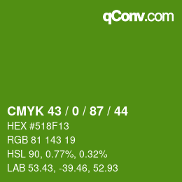 Color code: CMYK 43 / 0 / 87 / 44 | qconv.com