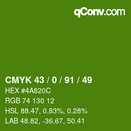 Color code: CMYK 43 / 0 / 91 / 49 | qconv.com