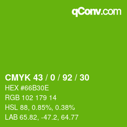 カラーコード: CMYK 43 / 0 / 92 / 30 | qconv.com