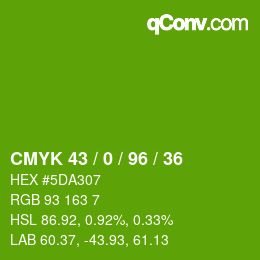カラーコード: CMYK 43 / 0 / 96 / 36 | qconv.com