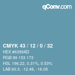 カラーコード: CMYK 43 / 12 / 0 / 32 | qconv.com