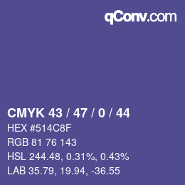 カラーコード: CMYK 43 / 47 / 0 / 44 | qconv.com