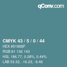 Color code: CMYK 43 / 5 / 0 / 44 | qconv.com