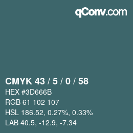 カラーコード: CMYK 43 / 5 / 0 / 58 | qconv.com