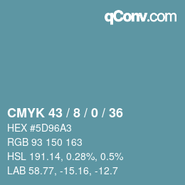 カラーコード: CMYK 43 / 8 / 0 / 36 | qconv.com