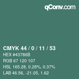 Farbcode: CMYK 44 / 0 / 11 / 53 | qconv.com