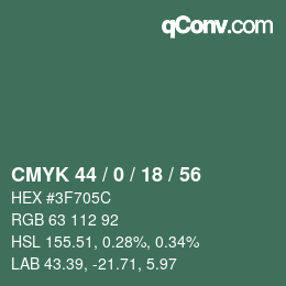 カラーコード: CMYK 44 / 0 / 18 / 56 | qconv.com