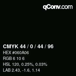 カラーコード: CMYK 44 / 0 / 44 / 96 | qconv.com