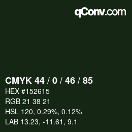 カラーコード: CMYK 44 / 0 / 46 / 85 | qconv.com