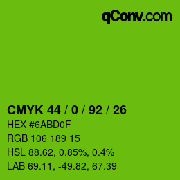 カラーコード: CMYK 44 / 0 / 92 / 26 | qconv.com