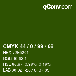 颜色代码: CMYK 44 / 0 / 99 / 68 | qconv.com