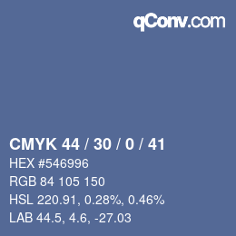 Farbcode: CMYK 44 / 30 / 0 / 41 | qconv.com