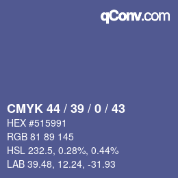 カラーコード: CMYK 44 / 39 / 0 / 43 | qconv.com