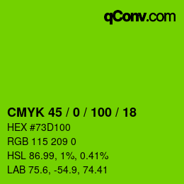 Code couleur: CMYK 45 / 0 / 100 / 18 | qconv.com