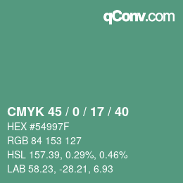 カラーコード: CMYK 45 / 0 / 17 / 40 | qconv.com