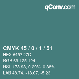 Color code: CMYK 45 / 0 / 1 / 51 | qconv.com