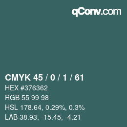 カラーコード: CMYK 45 / 0 / 1 / 61 | qconv.com