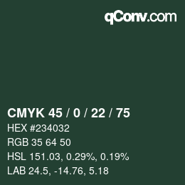 カラーコード: CMYK 45 / 0 / 22 / 75 | qconv.com