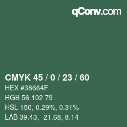 カラーコード: CMYK 45 / 0 / 23 / 60 | qconv.com