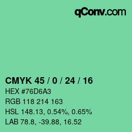 カラーコード: CMYK 45 / 0 / 24 / 16 | qconv.com