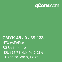 Color code: CMYK 45 / 0 / 39 / 33 | qconv.com